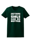 Anything Boys Can Do Girls Can Do Better Womens Dark T-Shirt by TooLoud-Womens T-Shirt-TooLoud-Forest-Green-Small-Davson Sales