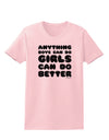 Anything Boys Can Do Girls Can Do Better Womens T-Shirt by TooLoud-Womens T-Shirt-TooLoud-PalePink-X-Small-Davson Sales