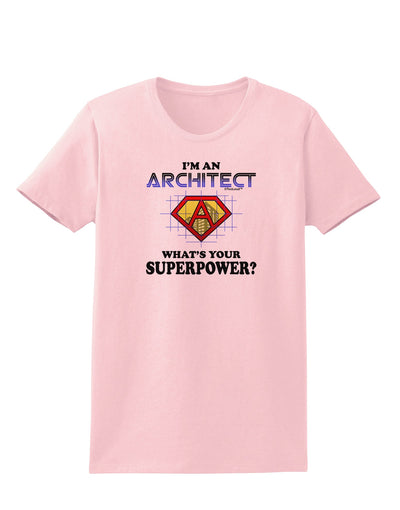 Architect - Superpower Womens T-Shirt-Womens T-Shirt-TooLoud-PalePink-X-Small-Davson Sales