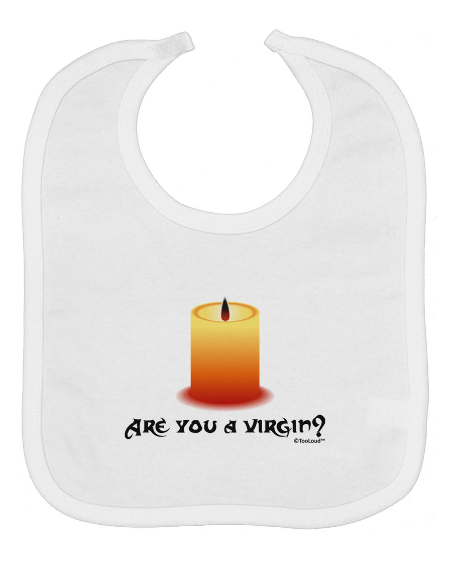 Are You A Virgin - Black Flame Candle Baby Bib by TooLoud
