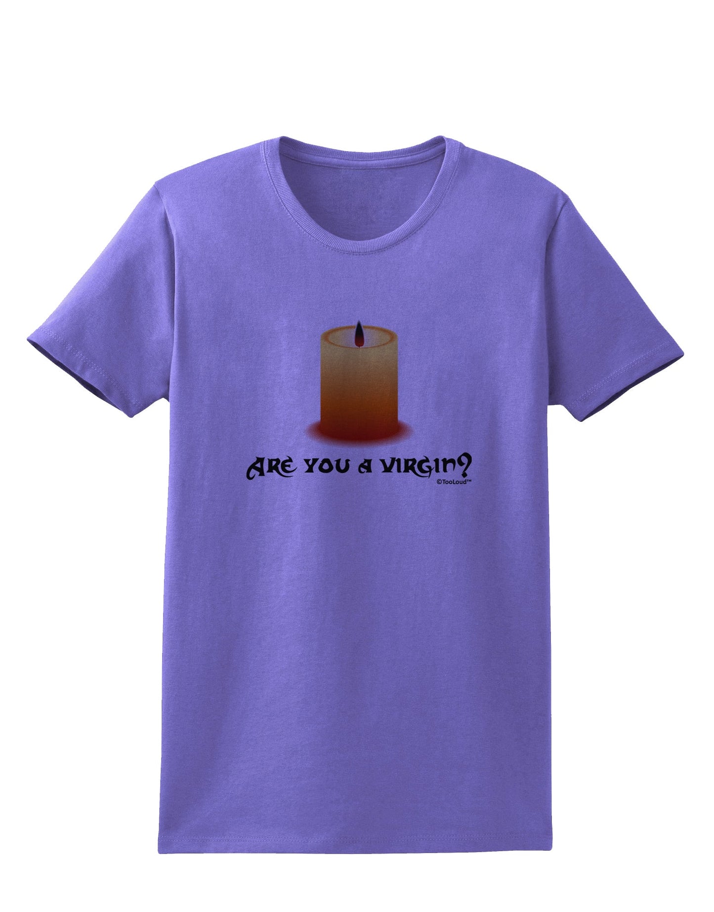 Are You A Virgin - Black Flame Candle Womens T-Shirt by TooLoud-Womens T-Shirt-TooLoud-Violet-X-Small-Davson Sales