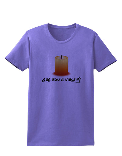 Are You A Virgin - Black Flame Candle Womens T-Shirt by TooLoud-Womens T-Shirt-TooLoud-Violet-X-Small-Davson Sales