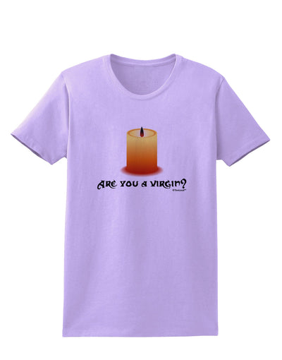 Are You A Virgin - Black Flame Candle Womens T-Shirt by TooLoud-Womens T-Shirt-TooLoud-Lavender-X-Small-Davson Sales