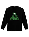 Are You Ready To Stumble Funny Adult Long Sleeve Dark T-Shirt by TooLoud-TooLoud-Black-Small-Davson Sales