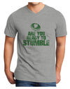 Are You Ready To Stumble Funny Adult V-Neck T-shirt by TooLoud-Mens V-Neck T-Shirt-TooLoud-HeatherGray-Small-Davson Sales