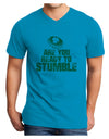 Are You Ready To Stumble Funny Adult V-Neck T-shirt by TooLoud-Mens V-Neck T-Shirt-TooLoud-Turquoise-Small-Davson Sales