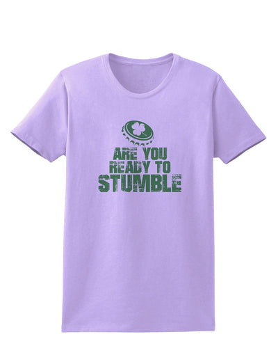 Are You Ready To Stumble Funny Womens T-Shirt by TooLoud-TooLoud-Lavender-X-Small-Davson Sales