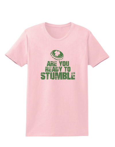 Are You Ready To Stumble Funny Womens T-Shirt by TooLoud-TooLoud-PalePink-X-Small-Davson Sales