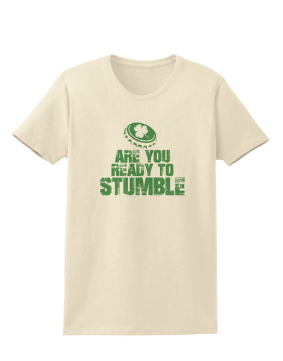 Are You Ready To Stumble Funny Womens T-Shirt by TooLoud-TooLoud-Natural-X-Small-Davson Sales