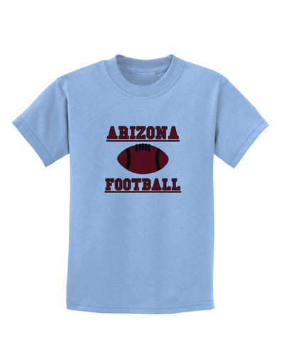 Arizona Football Childrens T-Shirt by TooLoud-TooLoud-Light-Blue-X-Small-Davson Sales