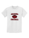 Arizona Football Childrens T-Shirt by TooLoud-TooLoud-White-X-Small-Davson Sales