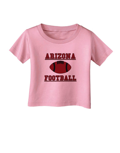 Arizona Football Infant T-Shirt by TooLoud-TooLoud-Candy-Pink-06-Months-Davson Sales