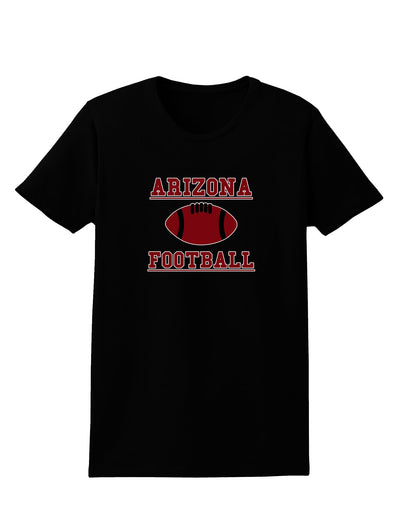 Arizona Football Womens Dark T-Shirt by TooLoud-TooLoud-Black-X-Small-Davson Sales