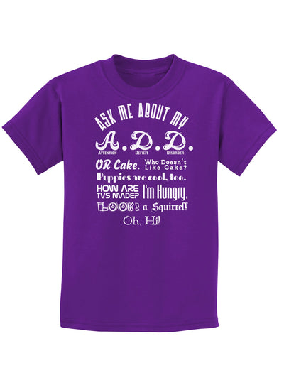 Ask Me About My A.D.D. Childrens Dark T-Shirt-Childrens T-Shirt-TooLoud-Purple-X-Small-Davson Sales