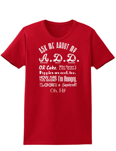 Ask Me About My A.D.D. Womens Dark T-Shirt-TooLoud-Red-X-Small-Davson Sales