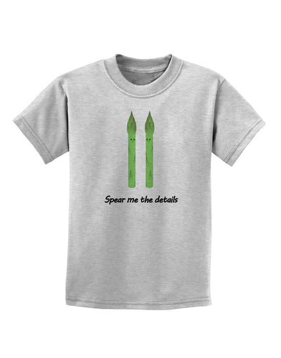 Asparagus - Spear Me the Details Childrens T-Shirt-Childrens T-Shirt-TooLoud-AshGray-X-Small-Davson Sales