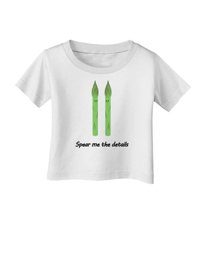 Asparagus - Spear Me the Details Infant T-Shirt-Infant T-Shirt-TooLoud-White-06-Months-Davson Sales