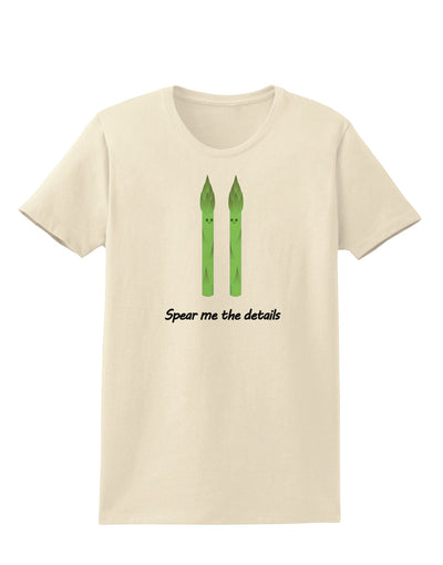 Asparagus - Spear Me the Details Womens T-Shirt-Womens T-Shirt-TooLoud-Natural-X-Small-Davson Sales