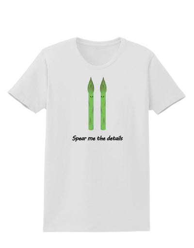 Asparagus - Spear Me the Details Womens T-Shirt-Womens T-Shirt-TooLoud-White-X-Small-Davson Sales