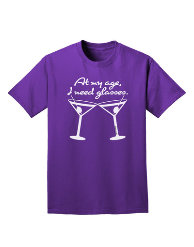 At My Age I Need Glasses - Martini Adult Dark T-Shirt by TooLoud-Mens T-Shirt-TooLoud-Purple-Small-Davson Sales