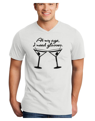 At My Age I Need Glasses - Martini Adult V-Neck T-shirt by TooLoud-Mens V-Neck T-Shirt-TooLoud-White-Small-Davson Sales