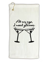 At My Age I Need Glasses - Martini Distressed Micro Terry Gromet Golf Towel 16 x 25 inch by TooLoud-Golf Towel-TooLoud-White-Davson Sales