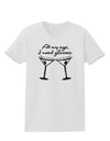 At My Age I Need Glasses - Martini Distressed Womens T-Shirt by TooLoud-Womens T-Shirt-TooLoud-White-X-Small-Davson Sales