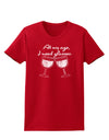 At My Age I Need Glasses - Wine Distressed Womens Dark T-Shirt by TooLoud-Womens T-Shirt-TooLoud-Red-X-Small-Davson Sales