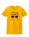 At My Age I Need Glasses - Wine Womens T-Shirt by TooLoud-Womens T-Shirt-TooLoud-Gold-X-Small-Davson Sales