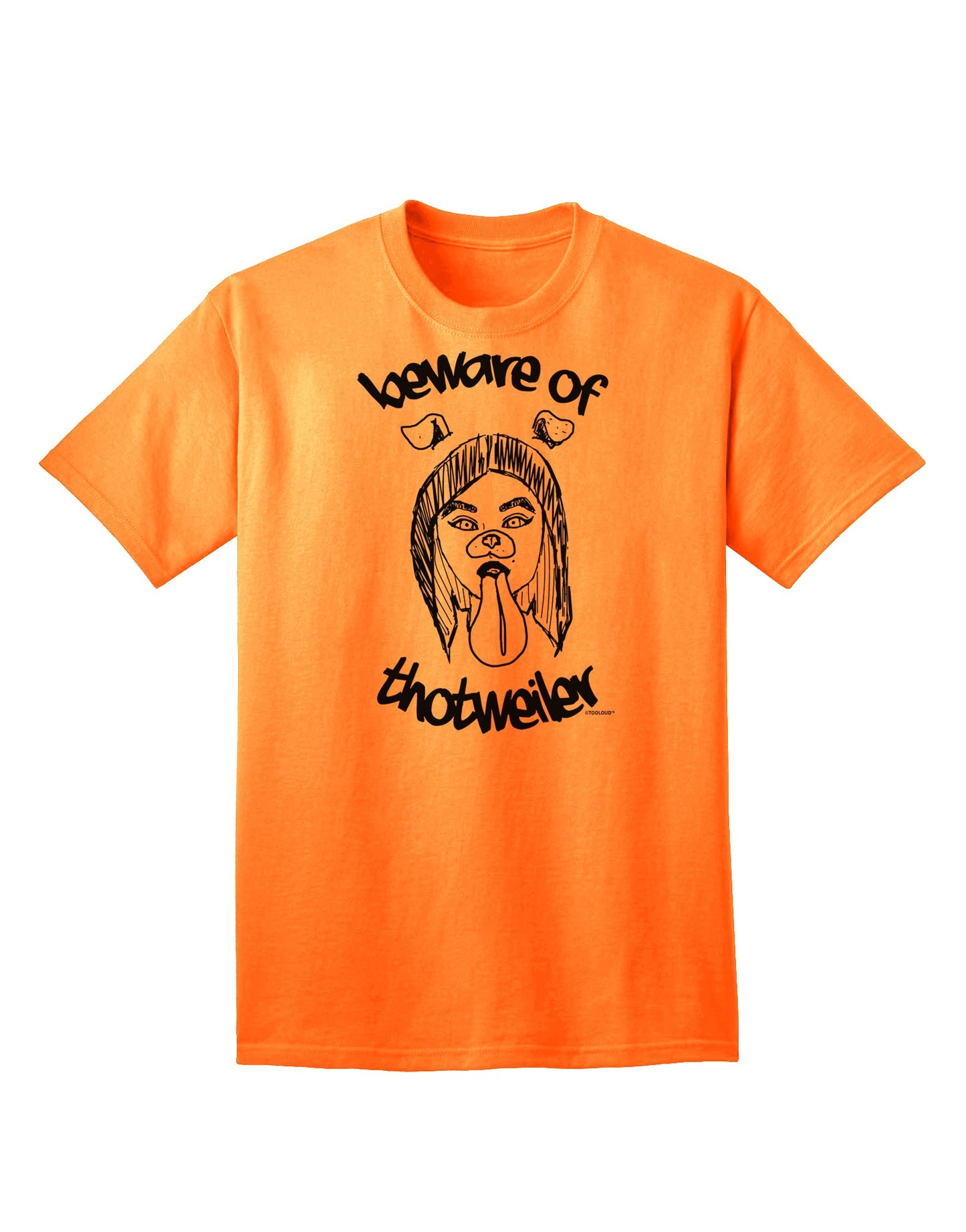 Attention: Exquisite Beware of Thotweiler Adult T-Shirt by TooLoud-Mens T-shirts-TooLoud-Neon-Orange-Small-Davson Sales