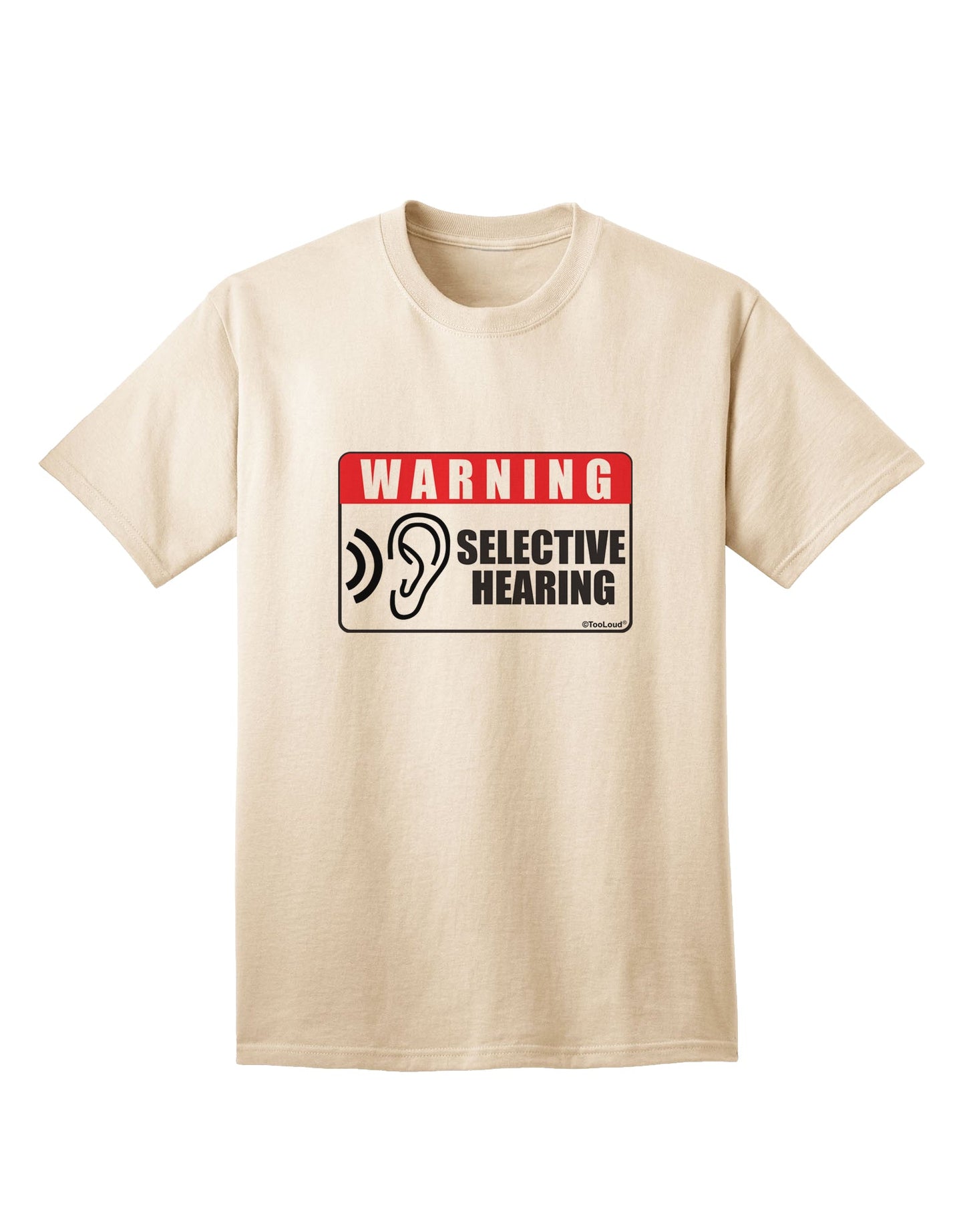 Attention-grabbing Funny Adult T-Shirt by TooLoud-Mens T-shirts-TooLoud-Natural-Small-Davson Sales
