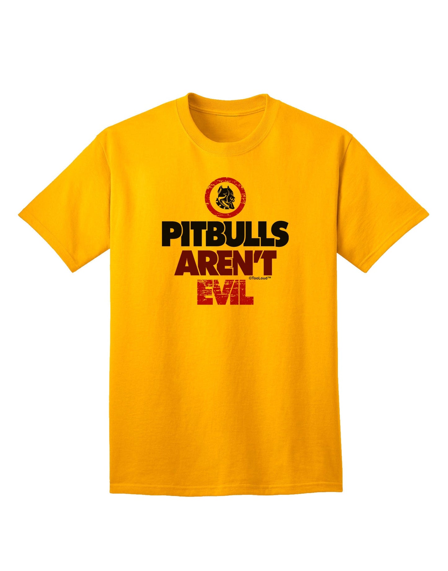 Authentic Distressed 'Pitbulls Aren't Evil' Adult T-Shirt Collection-Mens T-shirts-TooLoud-Gold-Small-Davson Sales