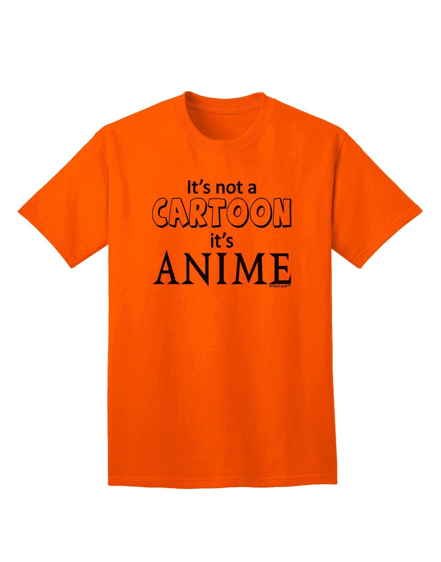 Authentic 'Not A Cartoon' Text - Premium Adult T-Shirt Collection-Mens T-shirts-TooLoud-Orange-Small-Davson Sales