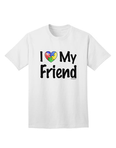 Autism Awareness Adult T-Shirt - Show Your Support with the I Heart My Friend Collection by TooLoud-Mens T-shirts-TooLoud-White-Small-Davson Sales