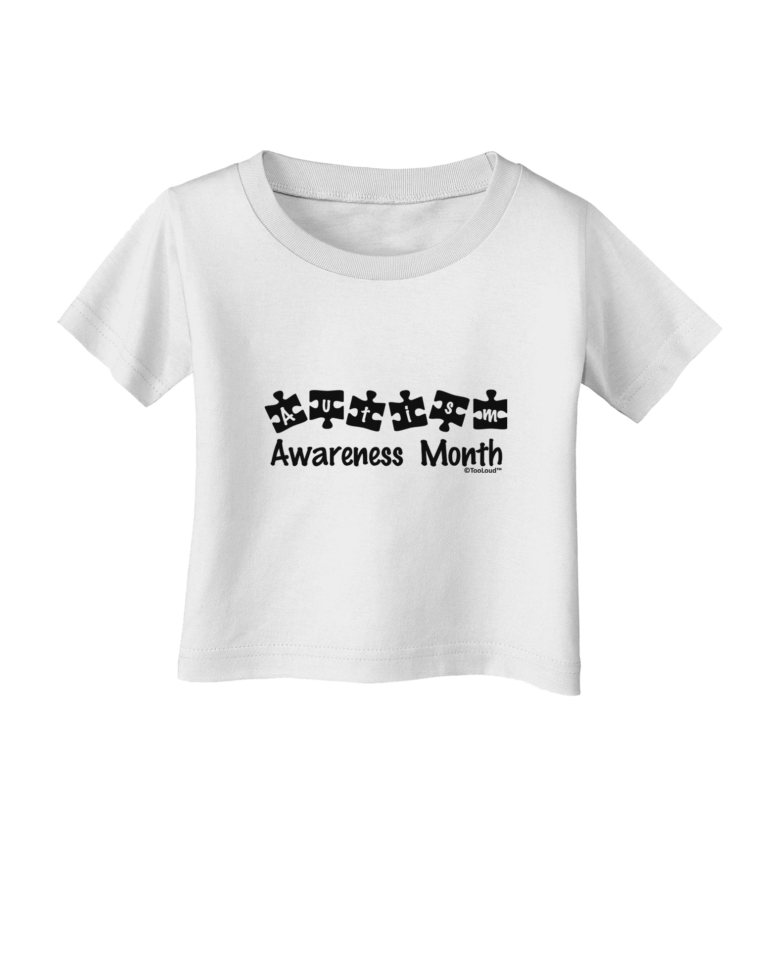 Autism Awareness Month - Puzzle Pieces Infant T-Shirt by TooLoud-Infant T-Shirt-TooLoud-White-06-Months-Davson Sales