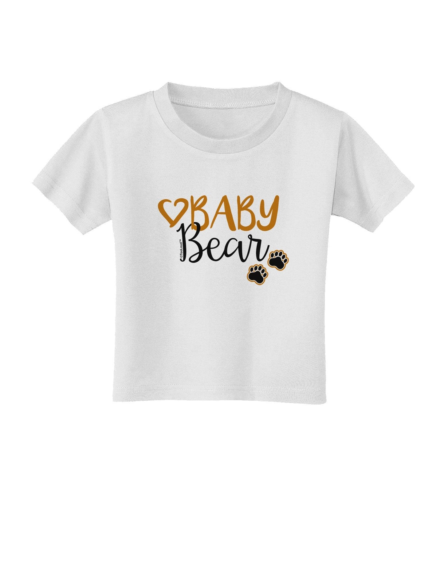 Baby Bear Paws Toddler T-Shirt-Toddler T-Shirt-TooLoud-White-4T-Davson Sales
