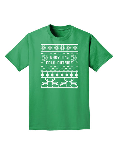 Baby It's Cold Outside Christmas Sweater Design Adult Dark T-Shirt-Mens T-Shirt-TooLoud-Kelly-Green-Small-Davson Sales