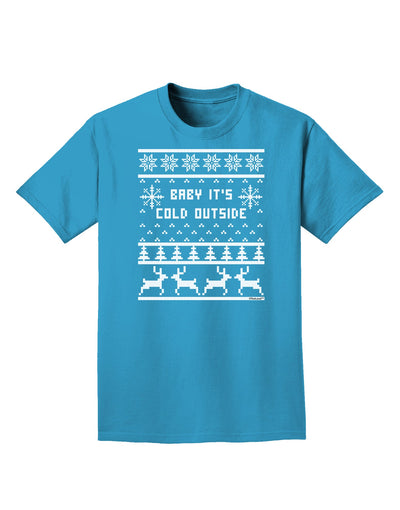 Baby It's Cold Outside Christmas Sweater Design Adult Dark T-Shirt-Mens T-Shirt-TooLoud-Turquoise-Small-Davson Sales