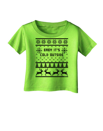 Baby It's Cold Outside Christmas Sweater Design Infant T-Shirt-Infant T-Shirt-TooLoud-Lime-Green-06-Months-Davson Sales