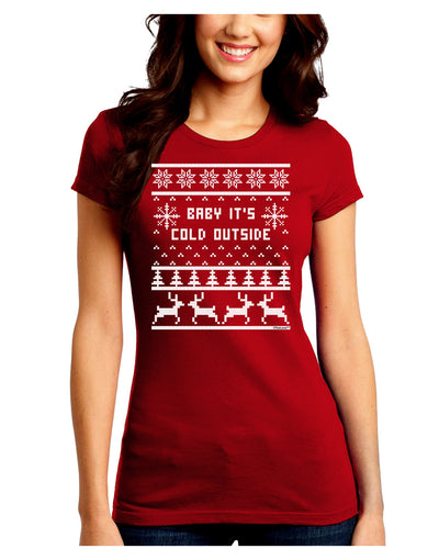 Baby It's Cold Outside Christmas Sweater Design Juniors Crew Dark T-Shirt-T-Shirts Juniors Tops-TooLoud-Red-Juniors Fitted Small-Davson Sales