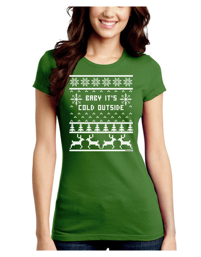 Baby It's Cold Outside Christmas Sweater Design Juniors Crew Dark T-Shirt-T-Shirts Juniors Tops-TooLoud-Kiwi-Green-Juniors Fitted Small-Davson Sales