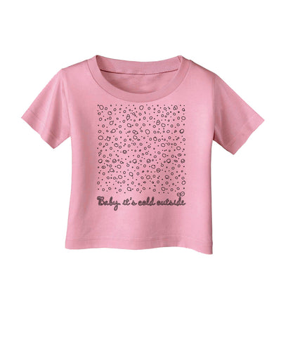 Baby It's Cold Outside Falling Snowflakes - Christmas Infant T-Shirt-Infant T-Shirt-TooLoud-Candy-Pink-06-Months-Davson Sales