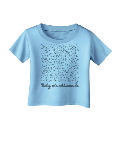 Baby It's Cold Outside Falling Snowflakes - Christmas Infant T-Shirt-Infant T-Shirt-TooLoud-Aquatic-Blue-06-Months-Davson Sales