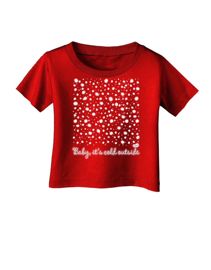 Baby It's Cold Outside Falling Snowflakes - Christmas Infant T-Shirt Dark-Infant T-Shirt-TooLoud-Black-06-Months-Davson Sales