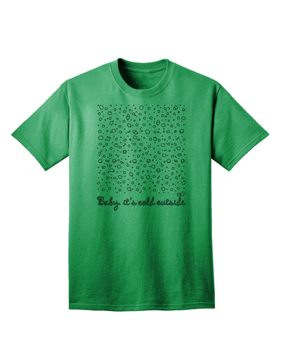 Baby It's Cold Outside Falling Snowflakes - Premium Christmas Adult T-Shirt for Festive Season Elegance-Mens T-shirts-TooLoud-Kelly-Green-Small-Davson Sales