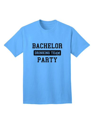 Bachelor Party Drinking Team Adult T-Shirt-Mens T-Shirt-TooLoud-Aquatic-Blue-Small-Davson Sales