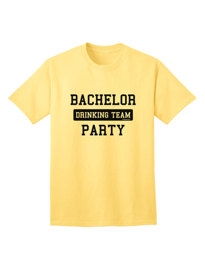 Bachelor Party Drinking Team Adult T-Shirt-Mens T-Shirt-TooLoud-Yellow-Small-Davson Sales