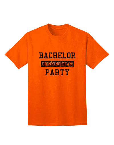 Bachelor Party Drinking Team - Distressed Adult T-Shirt-Mens T-Shirt-TooLoud-Orange-Small-Davson Sales