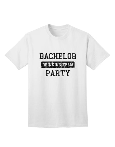 Bachelor Party Drinking Team - Distressed Adult T-Shirt-Mens T-Shirt-TooLoud-White-Small-Davson Sales