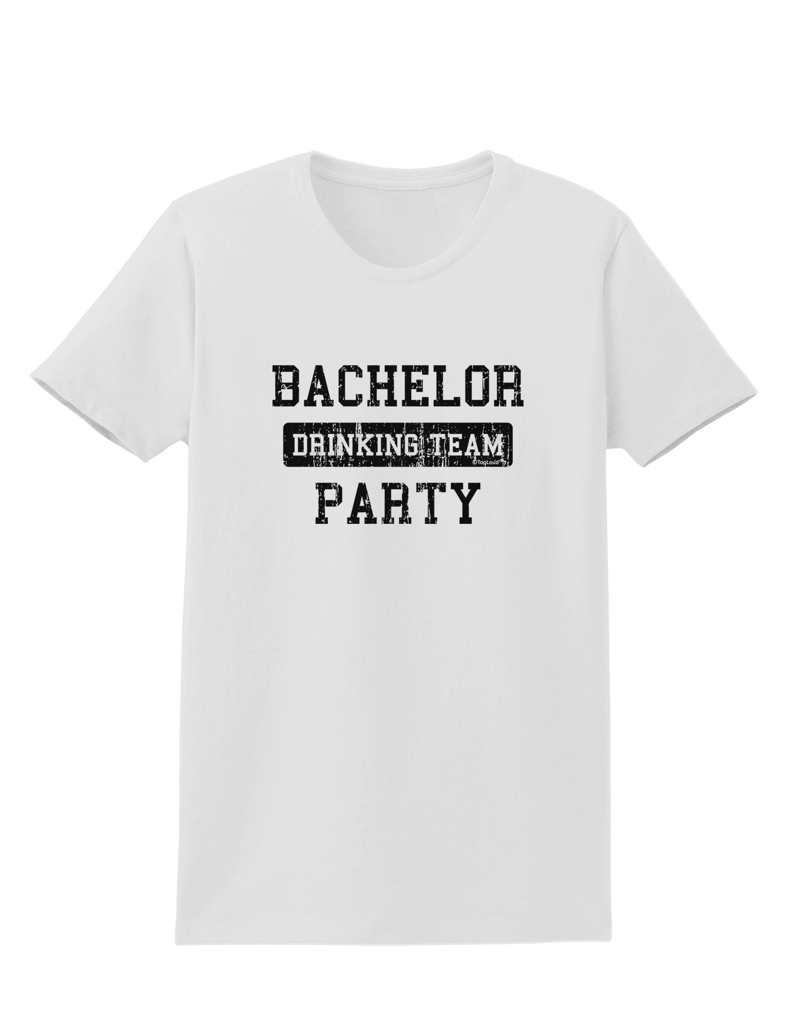 Bachelor Party Drinking Team - Distressed Womens T-Shirt-Womens T-Shirt-TooLoud-White-X-Small-Davson Sales
